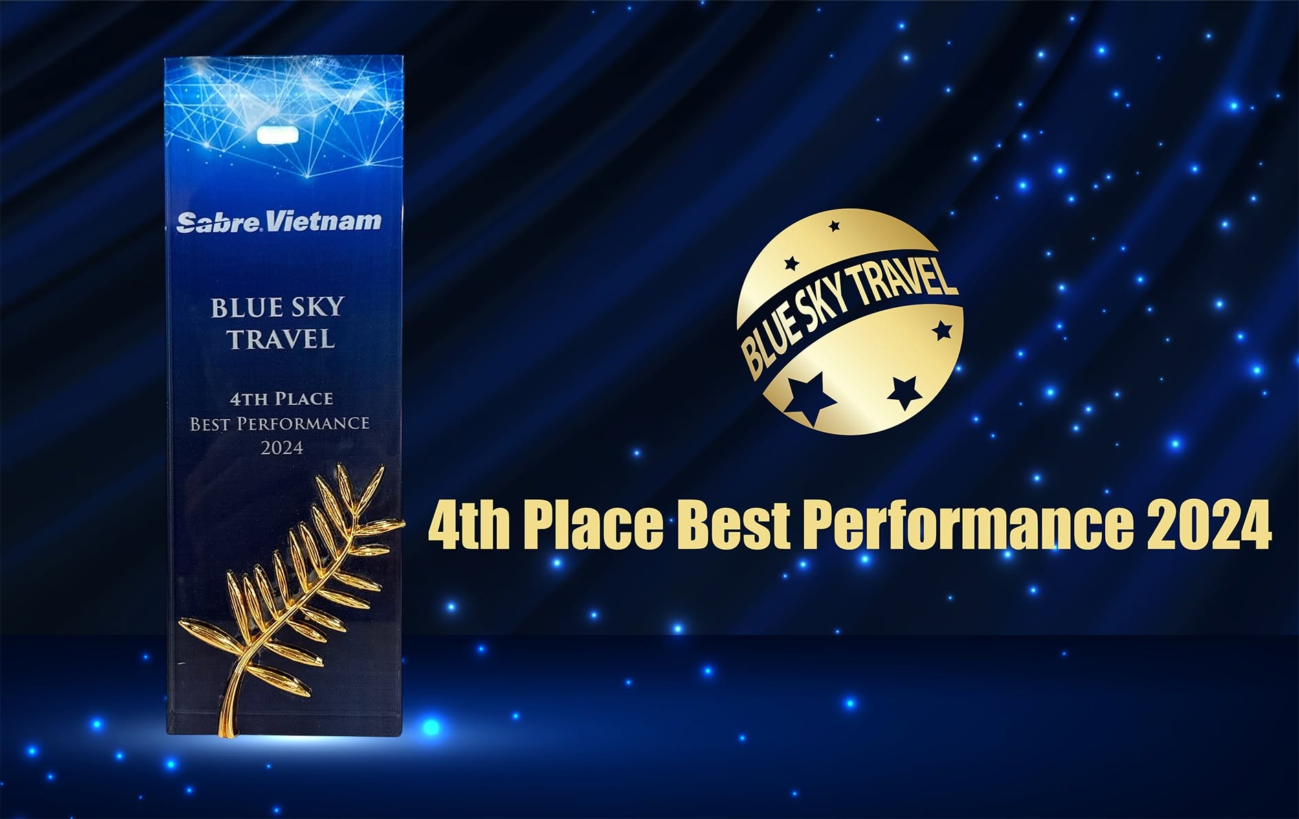 Giải thưởng "4th Place Best Performance 2024" đến từ đối tác Sabre Vietnam.