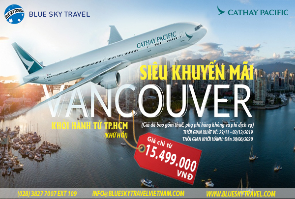 Siêu khuyến mãi bay Vancouver từ Cathay Pacific 
